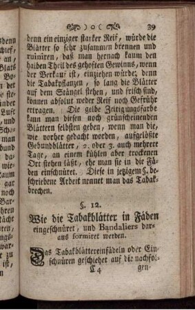 §. 12. Wie die Tabakblätter in Fäden eingeschnüret, und Bandaliers daraus formiret werden.