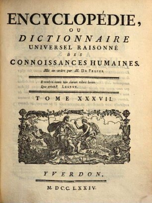 Encyclopédie, Ou Dictionnaire Universel Raisonné Des Connoissances Humaines, 37. Ria - Schw