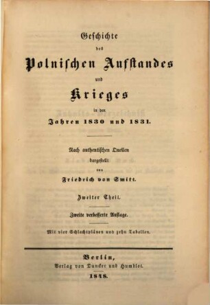 Geschichte des polnischen Aufstandes und Krieges in den Jahren 1830 und 1831 : nach authentischen Quellen, 2