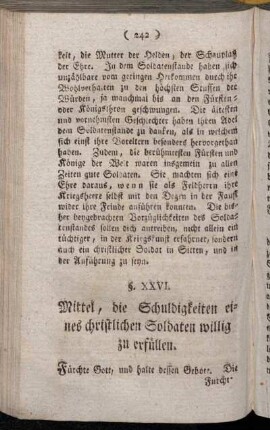 §. XXVI. Mittel, die Schuldigkeiten eines christlichen Soldaten willig zu erfüllen.