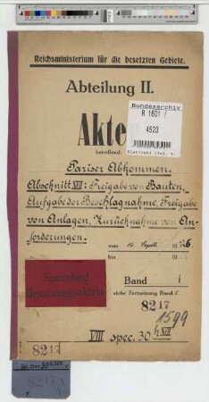 Pariser Abkommen. Abschnitt XVII: Freigabe von Beamten, Aufgabe der Beschlagnahme, Freigabe von Anlagen, Zurücknahme von Anforderungen
