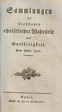 Sammlungen für Liebhaber christlicher Wahrheit und Gottseligkeit. 1815