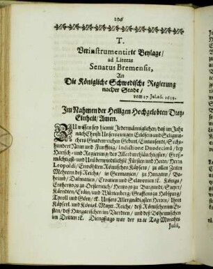 T. Verinstrumentirte Beylage/ ad Literas Senatus Bremensis, An Die Königliche Schwedische Regierung nachher Stade/ [...]