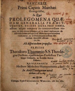 Exeēgēsis Primi Capitis Matthaei Evangelistae : In Quâ Prolegomena Quaedam Generalia Praemittuntur ...