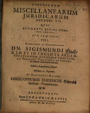 Positionum Miscellanearum Iuridicarum Decades VII