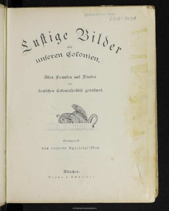 Lustige Bilder aus unseren Colonien : allen Freunden und Feinden der deutsche Colonialpolitik gewidmet