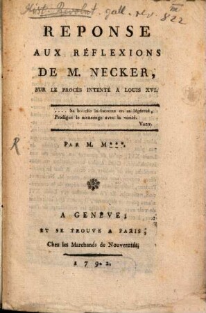 Réponse aux reflexions de M. Necker sur le procès intenté à Louis XVI.