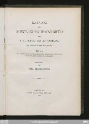 Teil 1: Die arabischen, persischen, türkischen, malaiischen, koptischen, syrischen, äthiopischen Handschriften