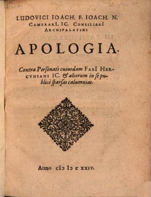 Apologia contra personati cuiusdam Fabi Hercyniani IC. et aliorum in se publice sparsas calumnias