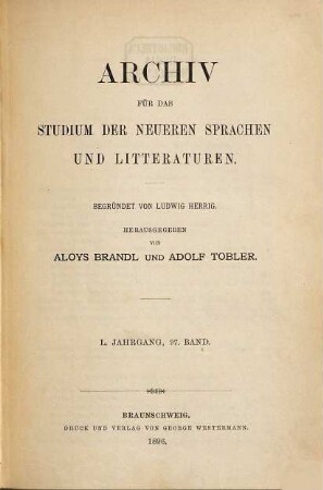 Archiv für das Studium der neueren Sprachen und Literaturen. 97 = Jg. 50. 1896