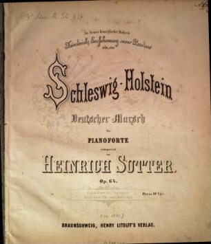 Schleswig-Holstein : deutscher Marsch für Pianoforte ; op. 64