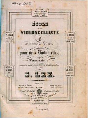 École du violoncelliste : 5 oeuvres de duos pour 2 violoncelles à l'usage du Conservatoire, 1. Trois duos faciles et progressifs : op. 36