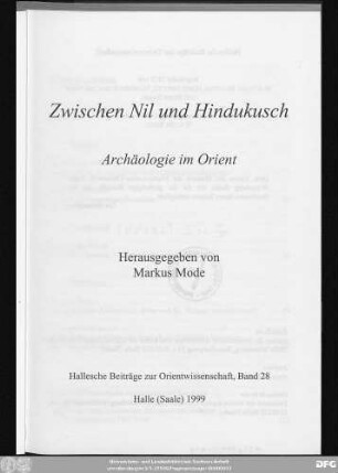 Zwischen Nil und Hindukusch : Archäologie im Orient