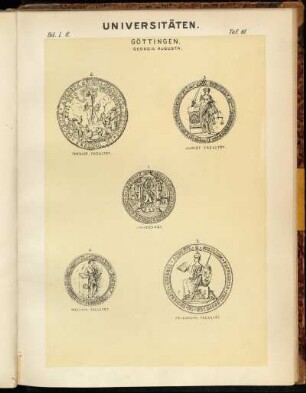 Taf. 10. Göttingen. Georgia Augusta. 1. Universität. - 2. Theolog. Facultät. - 3. Jurist. Facultät. - 4. Medicin. Facultät. - 5. Philosoph. Facultät
