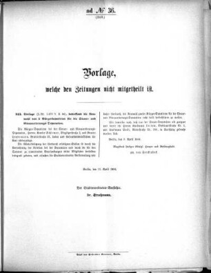 Anlage: ad No.36 (243), Vorlage, welche den Zeitungen nicht mitgeteilt ist