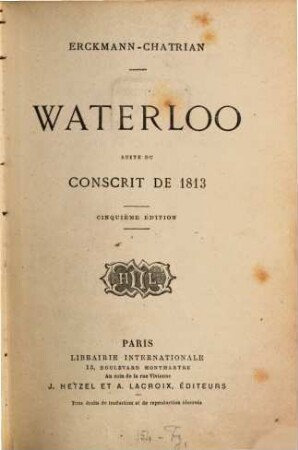 Waterloo suite du Conscrit de 1813