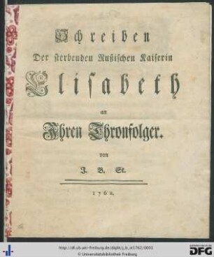 Schreiben Der sterbenden Rußischen Kaiserin Elisabeth an Ihren Thronfolger