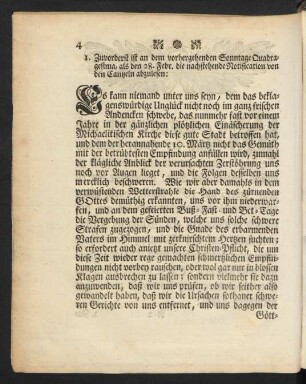 1. Zuvorderst ist an dem vohergehenden Sonntage Quadragesima, als den 28. Febr. die nachstehende Notification von den Cantzeln abzulesen: