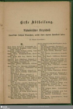 Erste Abtheilung. Einwohnerverzeichnis : Erste Abtheilung. Alphabetisches Verzeichniß sämmtlicher hiesigen Einwohner, welche einen eigenen Hausstand haben