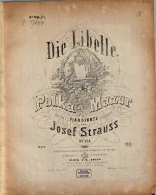Die Libelle : Polka-Mazur für das Pianoforte : op. 204