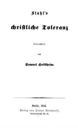 Stahl's christliche Toleranz / beleuchtet von Samuel Holdheim