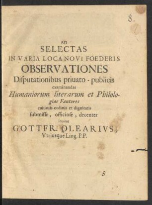 Ad Selectas In Varia Loca Novi Foederis Observationes Disputationibus privato-publicis examinandas Humaniorum literarum et Philologiae Fautores ...