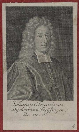 Bildnis des Johannes Franciscus, Bischoff von Freysingen