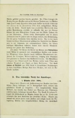D. Das fränkische Reich der Karolinger