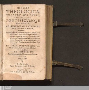 Pars Posterior: Complectens ea quæ ad Sacramenta & mores pertinent