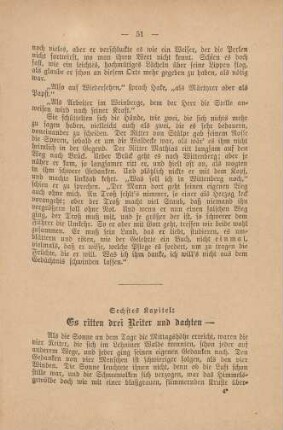 Sechstes Kapitel: Es ritten drei Reiter und dachten -