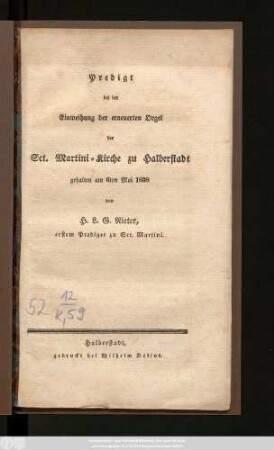 Predigt bei der Einweihung der erneuerten Orgel der Sct. Martini-Kirche zu Halberstadt gehalten am 6ten Mai 1838