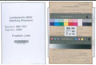 Entnazifizierung Lotte Froehlich , geb. 07.08.1911 ()