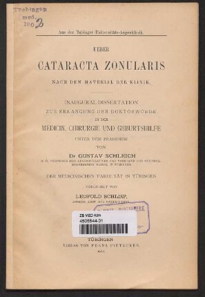 Ueber Cataracta zonularis : nach dem Material der Klinik : aus der Tübinger Universitäts-Augenklinik