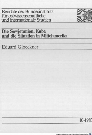 Die Sowjetunion, Kuba und die Situation in Mittelamerika