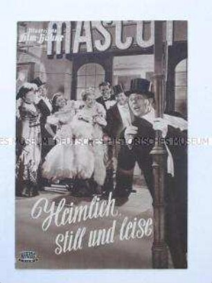 Filmprogramm "Illustrierte Film-Bühne" zu dem deutschen Spielfilm "Heimlich, still und leise "