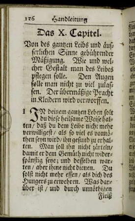 Das X. Capitel. Von des gantzen Leibs und äusserlichen Sinne gebührender Mäßigung.[...]