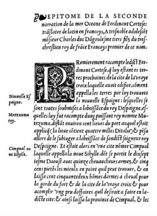 Eptitome De La Seconde narration de la mer Oceane de Ferdinant Cortese: tra[n]slatee de latin en francoys, A tresnoble adolesce[n]t mo[n]sieur Charles duc Da[n]goulesme tiers filz du treschrestien roy de fra[n]ce Francoys premier de ce nom.