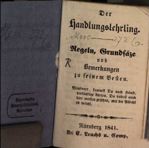 Der Handlungslehrling : Regeln, Grundsätze und Bewerbungen zu seinem Besten