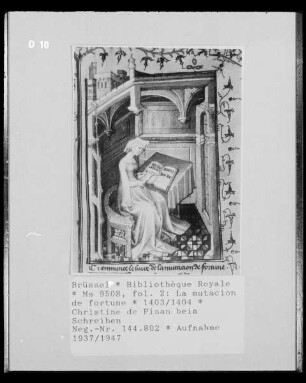 Ms 9508, La mutacion de fortune, fol. 2: Christine de Pisan beim Schreiben