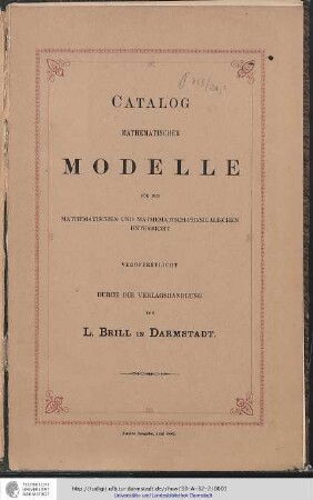 Catalog mathematischer Modelle für den höheren Mathematischen Unterricht
