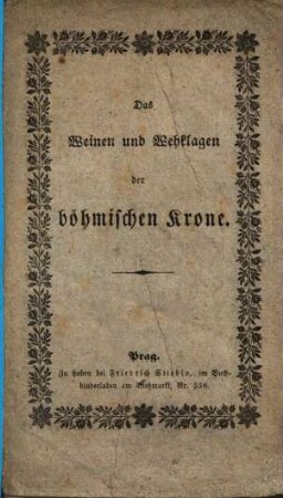Das Weinen und Wehklagen der böhmischen Krone