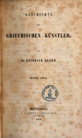 Geschichte der griechischen Künstler. 1