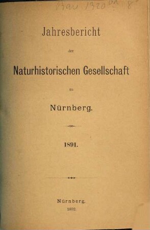 Jahresbericht der Naturhistorischen Gesellschaft Nürnberg. 1891 (1892)