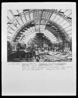 Bau der alten Bahnhofshalle des Bahnhofs Friedrichstraße in Berlin-Mitte