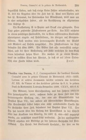 299-300 [Rezension] Charles van Duerm, S. J. Correspondence du Cardinal Hercule Consalvi avec le prince Clément de Metternich 1815-1823