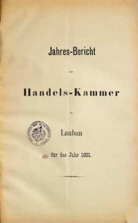 Jahresbericht der Handelskammer zu Lauban. 1891 (1892)