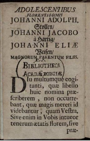 Adolescentibus Florentissimis Johanni Adolph. Stollen ...