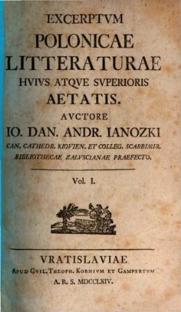 Excerptvm Polonicae Litteratvrae Hvivs Atqve Svperioris Aetatis, 1
