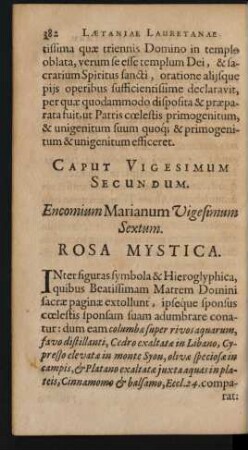Caput Vigesimum Secundum. Encomium Marianum Vigesimum Sextum. Rosa Mystica.