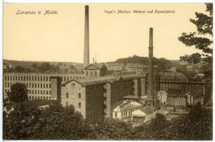 Lunzenau. Vogels mechanische Weberei u. Papierfabrik